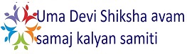 Uma Devi Shiksha Avam Samaj Kalyan Samiti